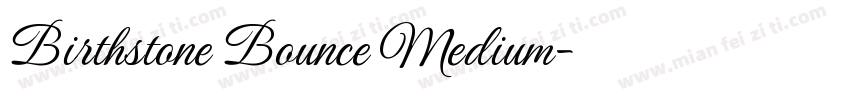Birthstone Bounce Medium字体转换